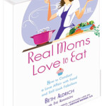 Real Moms Love To Eat
