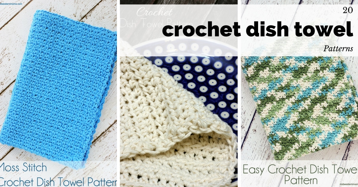 20 Crochet Dish Towel Patterns