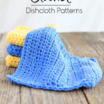 Find several crochet dishcloth patterns!! Which one will you make?