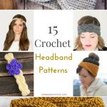 Free Crochet Headband Patterns! 15 great crochet patterns in one place!