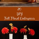 20 Fall Floral Centerpieces