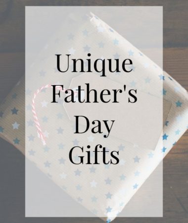 Unique Father's Day Gift Ideas