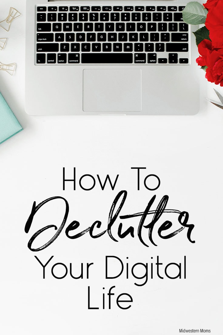 How To Declutter Your Digital Life